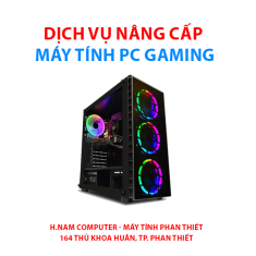 Dịch vụ nâng cấp PC Gaming