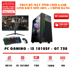 Trọn bộ PC Gaming Màn hình 27 inch CPU i3 10105F VGA 730
